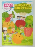 KIDS FUN MAGAZINE , ALIMENTATIA SANATOASA de MONICA ADY si MARIA CULICA , 2018