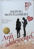Anii Adolescenței - Hedvig Montgomery, Editura Trei, Psihologie, Limba Rom&acirc;nă
