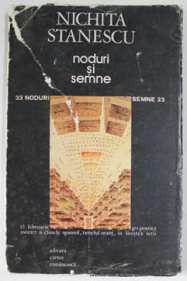 NODURI SI SEMNE de NICHITA STANESCU , SORIN DUMITRESCU , 1982 foto