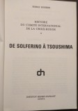 Pierre Boissier De Solferino Histoire de Comite International de la Croix-Rouge