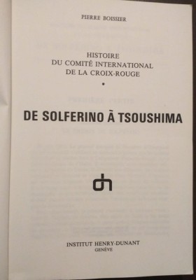 Pierre Boissier De Solferino Histoire de Comite International de la Croix-Rouge foto
