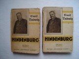 Hindenburg (vol. I-II) - Emil Ludwig, 1936, Alta editura