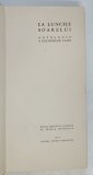 LA LUNCILE SOARELUI , ANTOLOGIE A COLINDELOR LAICE de MONICA BRATULESCU, 1964