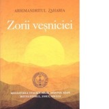 Zorii vesniciei - Monahia Porfiria, Arhimandritul Zaharia, Monahia Tecla