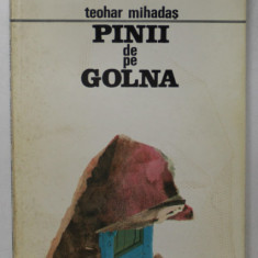 PINII DE PE GOLNA de TEOHAR MIHADAS , 1993