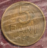 ROMANIA MONEDA RPR 5 BANI 1957/ PIESA DIN POZE/LIVRARE IN CARTONAS
