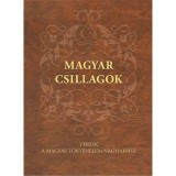 Magyar csillagok - Versek a magyar t&ouml;rt&eacute;nelem nagyjaihoz