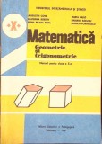 MATEMATICA, GEOMETRIE SI TRIGONOMETRIE, MANUAL PENTRU CLASA A X-A-A. COTA, M. RADO, M. RADUTIU, F. VORNICES-350012