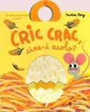 Cric crac, cine-i acolo? - Hardcover - Tristan Mory - Univers
