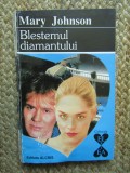 MARY JOHNSON - BLESTEMUL DIAMANTULUI