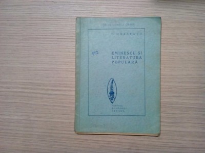 EMINESCU SI LITERATURA POPULARA - D. Murarasu (dedicatie-autograf) - 128 p. foto