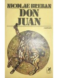 Nicolae Breban - Don Juan (Editia: 1981)