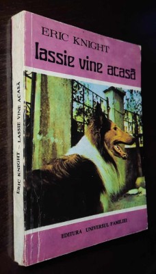 Lassie vine acasa - Eric Knight foto