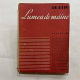 Ion Biberi - Lumea de maine