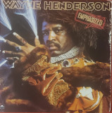 Wayne Henderson &ndash; Emphasized, LP, US, 1979, stare foarte buna ( VG), VINIL, Rock, Polydor