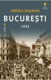Bucuresti 1935 - Mircea Damian