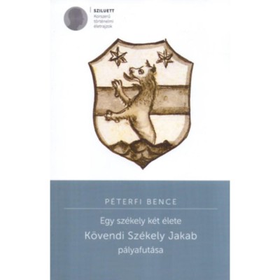 Egy sz&amp;eacute;kely k&amp;eacute;t &amp;eacute;lete - K&amp;ouml;vendy Sz&amp;eacute;kely Jakab p&amp;aacute;lyafut&amp;aacute;sa - P&amp;eacute;terfi Bence foto