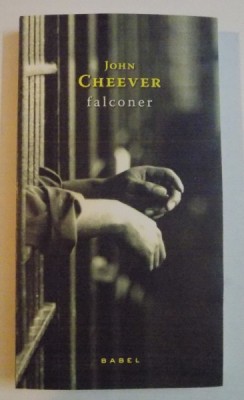 FALCONER de JOHN CHEEVER , 2015 foto