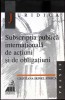 SUBSCRIPTIA PUBLICA INTERNATIONALA DE ACTIUNI SI DE OBLIGATIUNI-CRISTIANA IRINEL STOICA-266341