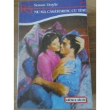 NU MA CASATORESC CU TINE 346-SUSAN DOYLE-89769