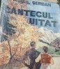 CANTECUL UITAT MIHAIL SERBAN