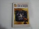 CER SI DESTIN (Editia a III-a) - ARMAND G. CONSTANTINESCU