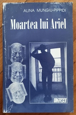 Moartea lui Ariel - Alina Mungiu-Pippidi foto