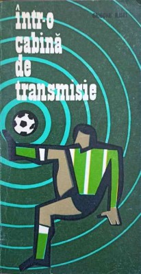 INTR-O CABINA DE TRANSMISIE (CU DEDICATIA AUTORULUI CATRE PICTORUL VAL GHEORGHIU)-GRIGORE ILISEI-252771 foto