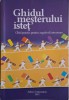 Ghidul Meșterului Isteț: Zugrăveli Interioare - Ghid Practic, Carte Hobby, Dezvoltare Personală