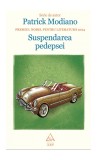Cumpara ieftin Suspendarea pedepsei - Patrick Modiano