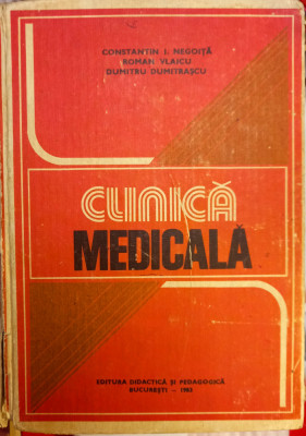 CLINICA MEDICALA-CONSTANTIN I. NEGOITA, ROMAN VLAICU, DUMITRU DUMITRASCU foto