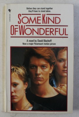 SOME KIND OF WONDERFUL by DAVID BISCHOFF , 1987 foto