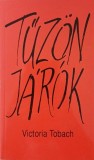 Carte Tuzon Jarok de Victoria Tobach - Editie Limba Maghiara