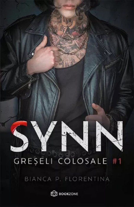 Synn Greseli Colosale, Bianca P. Florentina - Editura Bookzone
