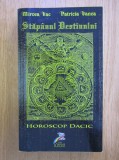Extrem de rara 2009 - Mircea Vac - Stapanul destinului. Horoscop dacic. Dacia, daci, dacii, zodii, zodie,horoscopul dacilor, inedit