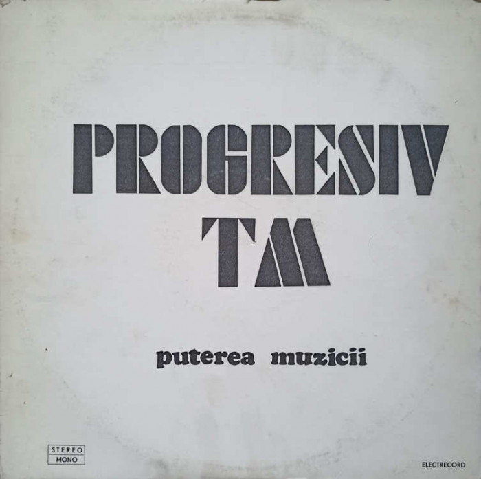 Disc vinil, LP. PUTEREA MUZICII-PROGRESIV TM