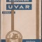 Mihail Sadoveanu - Uvar (editie princeps)