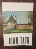 Ioan Tatu: catalog - Marin Mihalache