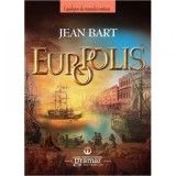 Europolis - Jean Bart, Gramar