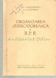 Cumpara ieftin Organizarea Judecatoreasca A R.P.R. - Gh. Diaconescu, A. Hilenrad