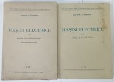 MASINI ELECTRICE , VOLUMELE I - II de I . S . GHEORGHIU , 1957 / 1958 * PREZINTA SEMNE DE UZURA , * PREZINTA HALOURI DE APA
