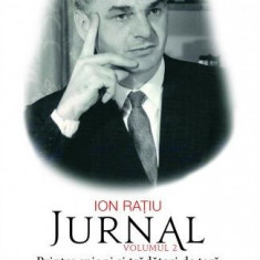 Jurnal, vol. 2. Printre spioni si tradatori de tara (1955-1962) - Ion Ratiu