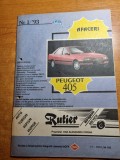 Revista rutier anul 1,nr. 1 /1993 - revista auto-turistica,cai de rasa,peugeot