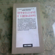 OPPOSIZIONE E LIBERAZIONE, Scritti autobiografici (CARTE IN LIMBA ITALIANA)