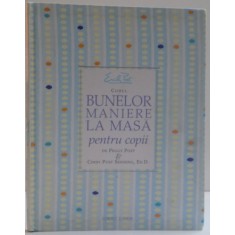CODUL BUNELOR MANIERE LA MASA PENTRU COPII , 2008
