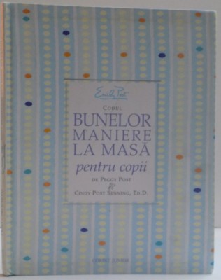CODUL BUNELOR MANIERE LA MASA PENTRU COPII , 2008 foto
