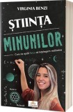 Știința minunilor - Paperback brosat - Virginia Benzi - Act și Politon