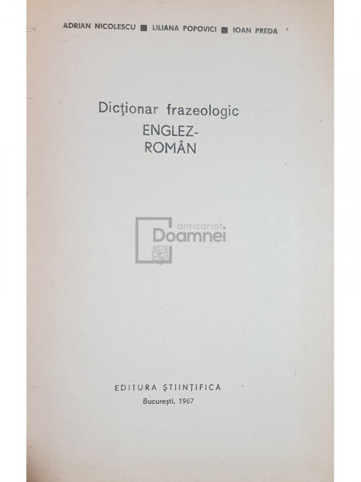 Adrian Nicolescu - Dictionar frazeologic englez-roman (editia 1967)