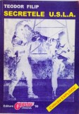 SECRETELE U.S.L.A. de TEODOR FILIP, 1999