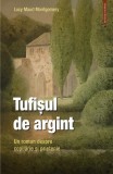 Cumpara ieftin Tufisul De Argint. Un Roman Despre Copilarie Si Prietenie, Lucy Maud Montgomery - Editura Sophia